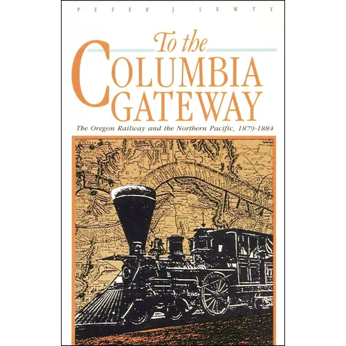 To the Columbia Gateway