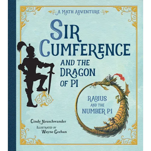 Sir Cumference and the Dragon of Pi - Paperback