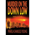 Murder on the Down Low - Paperback