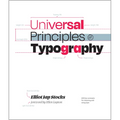Universal Principles of Typography: 100 Key Concepts for Choosing and Using Type - Hardcover