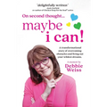 On Second Thought... Maybe I Can - Hardcover
