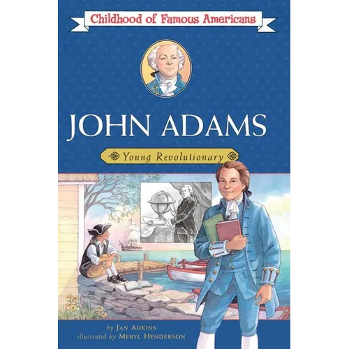 John Adams: Young Revolutionary - Paperback