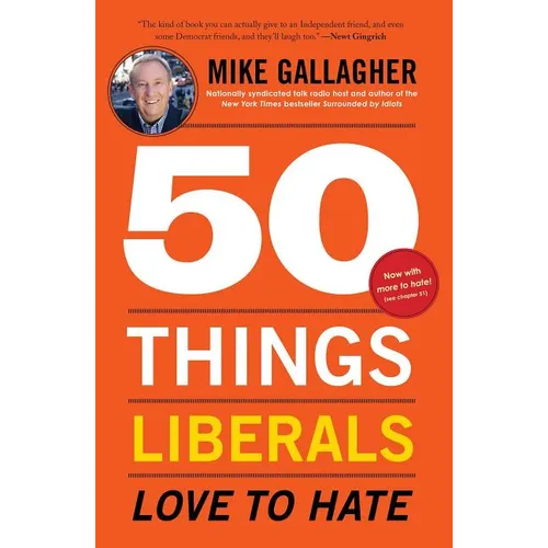 50 Things Liberals Love to Hate - Paperback