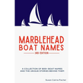 Marblehead Boat Names - 3rd Edition - Paperback