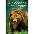 4 Seconds Until Impact: The Skyrocketing Attacks by Predators on Humans.