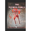 The Pittman Family Trilogy: Family Ties-Family Secrets-Family Plots - Paperback