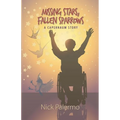 Missing Stars, Fallen Sparrows - Paperback