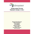 GStreamer Plugin Writer's Guide 1.10.1 - Paperback