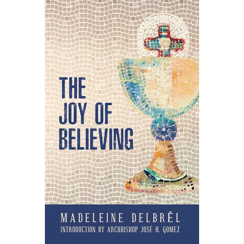 The Joy of Believing - Paperback