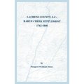 Laurens County, S.C.: Rabun Creek Settlement, 1762-1848