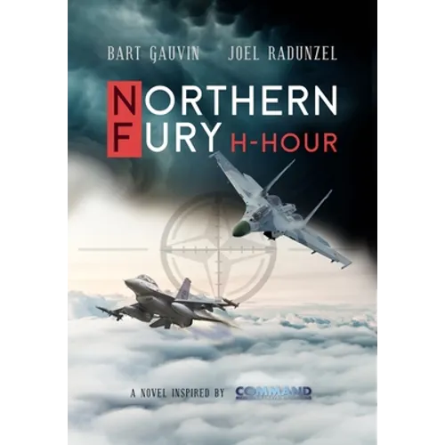 Northern Fury: H-Hour - Hardcover