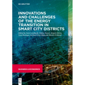 Innovations and Challenges of the Energy Transition in Smart City Districts - Hardcover
