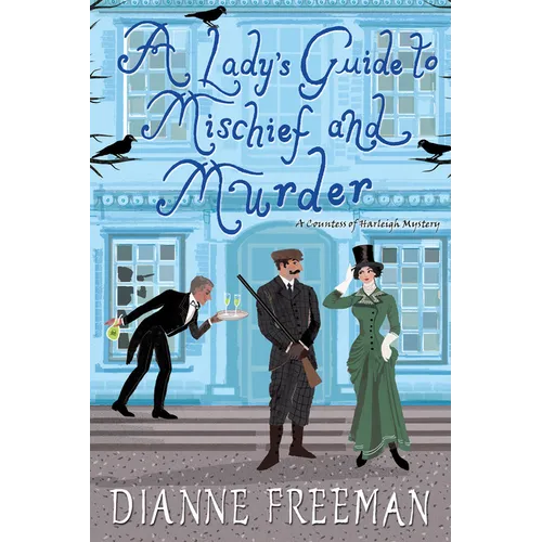 A Lady's Guide to Mischief and Murder - Paperback