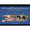 101 Longeing and Long Lining Exercises: English & Western - Paperback