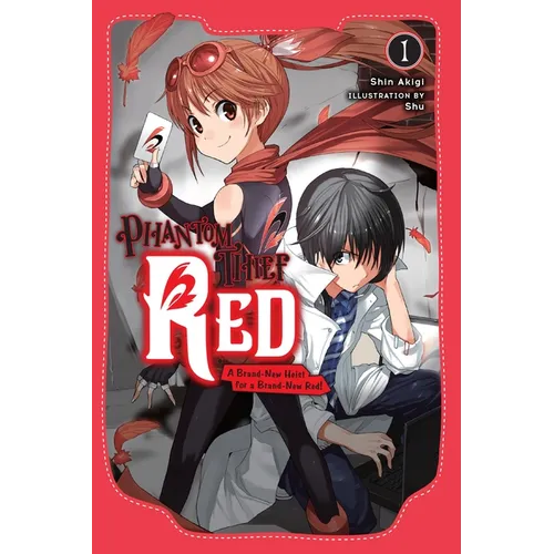 Phantom Thief Red, Vol. 1: A Brand-New Heist for a Brand-New Red! - Paperback