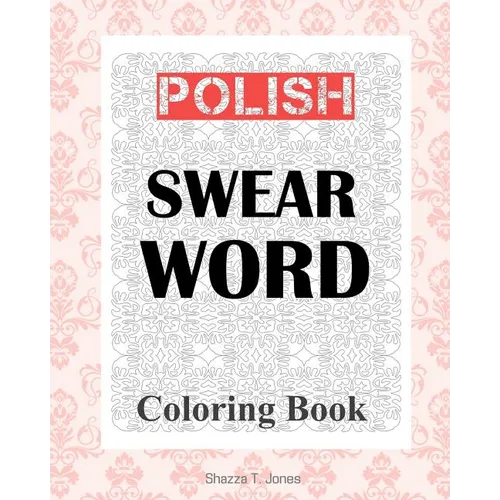 Polish Swear Word Coloring Book - Paperback