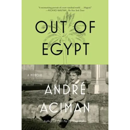 Out of Egypt: A Memoir - Paperback