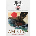 That Damned Adams and the Amistad