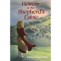 Heiress to the Shepherd's Estate - Paperback