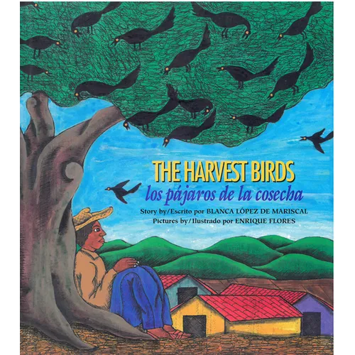 The Harvest Birds / Los Pájaros de la Cosecha - Paperback