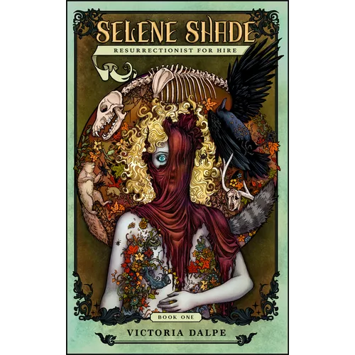 Selene Shade, Resurrectionist for Hire - Paperback