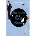 Because of Todd Abrams - Paperback