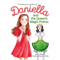 Daniella and the Queen's Magic Potion - Paperback