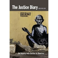 The Justice Diary: An Inquiry into Justice in America