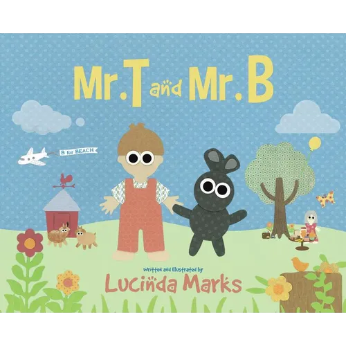 Mr. T and Mr. B - Hardcover