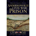 Andersonville Civil War Prison