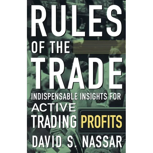 Rules of the Trade: Indispensable Insights for Active Trading Profits - Paperback