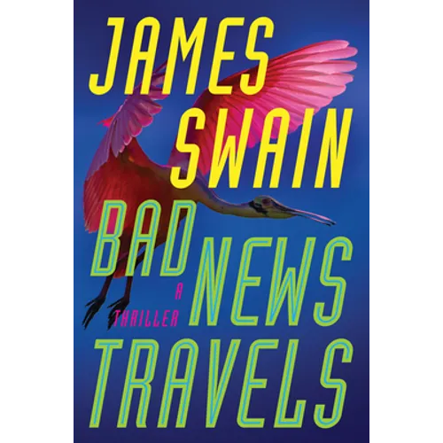 Bad News Travels: A Thriller - Paperback