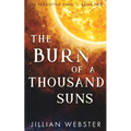The Burn of a Thousand Suns - Paperback