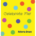 Celebrate Me! - Hardcover