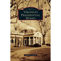 Virginia's Presidential Homes