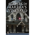 Ghosts of Martha's Vineyard - Paperback