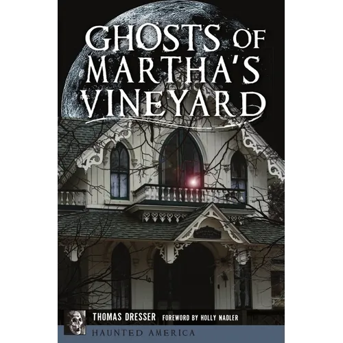 Ghosts of Martha's Vineyard - Paperback