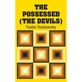 The Possessed (The Devils) - Hardcover