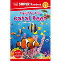 DK Super Readers Level 1 Explore the Coral Reef - Paperback