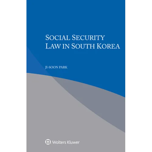 Social Security Law in South Korea - Paperback