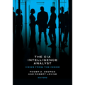 The CIA Intelligence Analyst: Views from the Inside - Hardcover