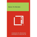 Rock To Riches - Hardcover