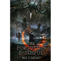 The Forgotten Faithful - Paperback