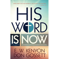 His Word Is Now - Paperback