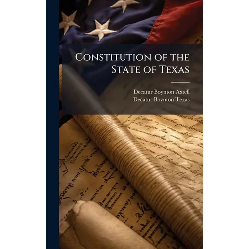 Constitution of the State of Texas