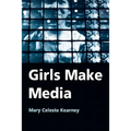 Girls Make Media - Paperback