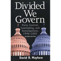 Divided We Govern: Party Control, Lawmaking, and Investigations, 1946-2002, Second Edition - Paperback