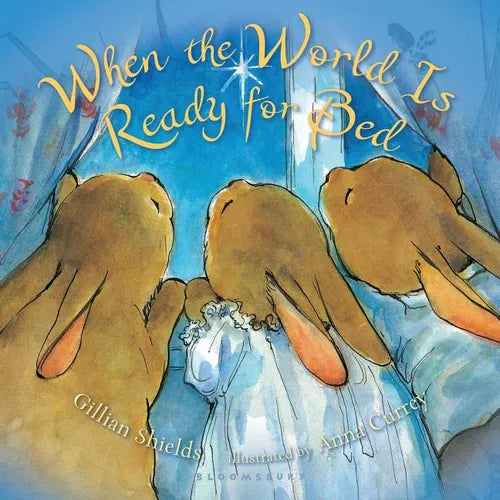When the World Is Ready for Bed (Padded Board) - Board Book