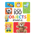 My First 100 Objects Around Us - Board Book