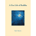 A Zen Life of Buddha - Paperback